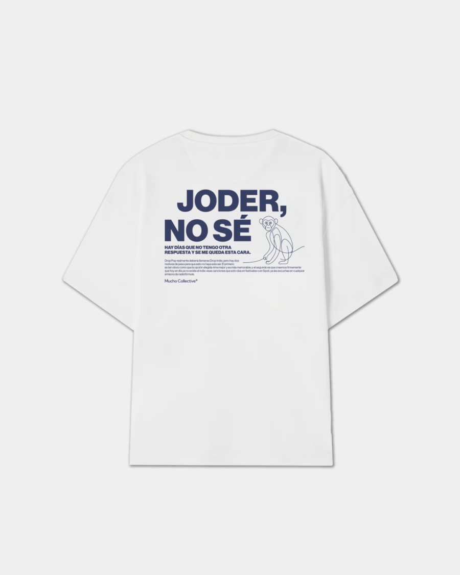 Joder, no sé